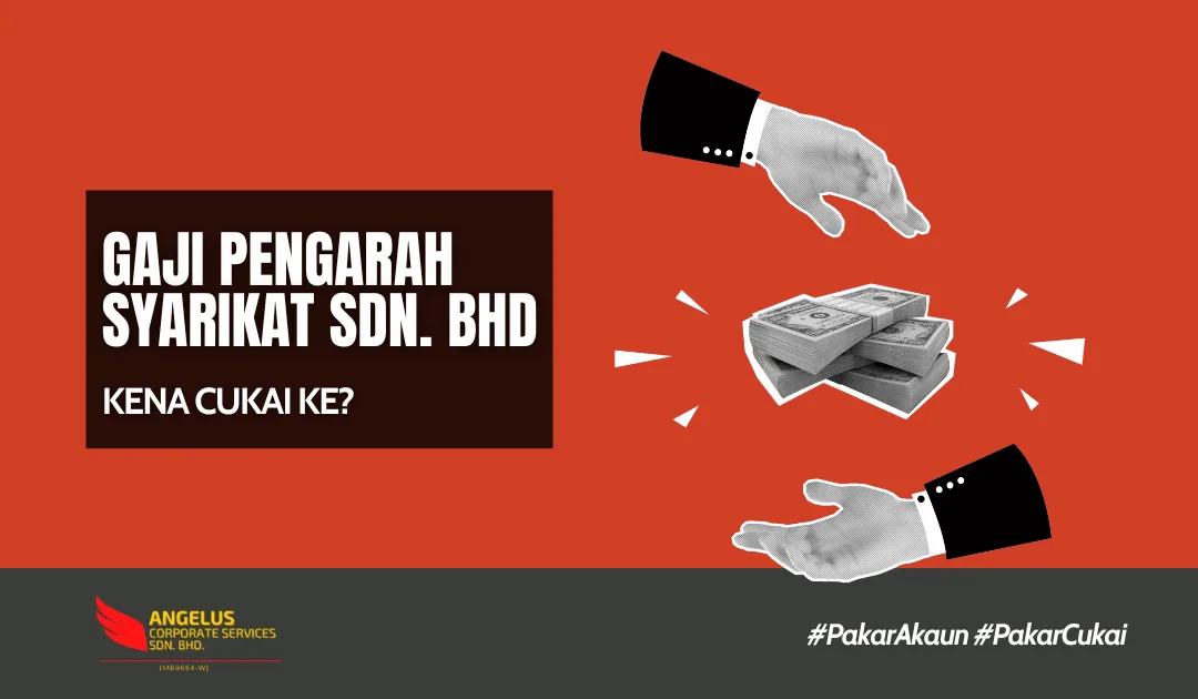 Gaji Pengarah Syarikat Sdn. Bhd