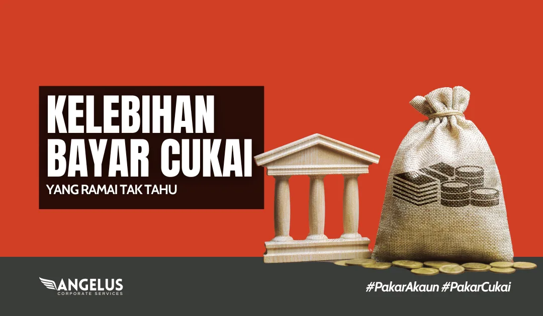 Kelebihan Bayar Cukai Yang Ramai Tak Tahu