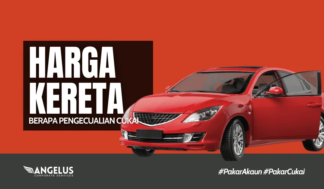 Harga Kereta Berapa Pengecualian Cukai