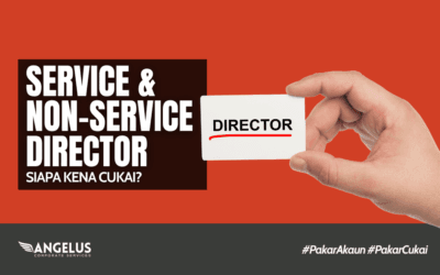 Service & Non-service Director – Siapa Kena Cukai?