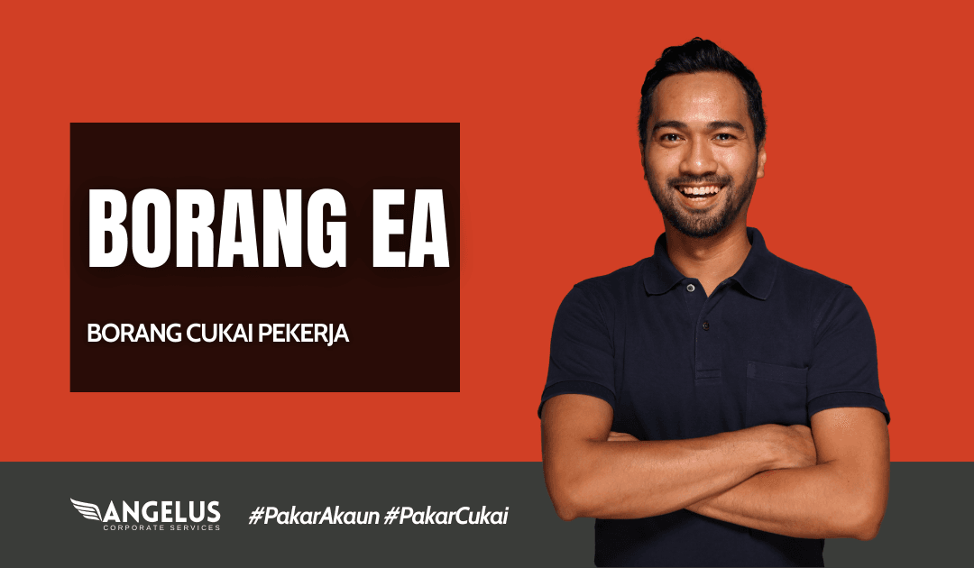 Borang EA 2024 – Borang Cukai Pekerja