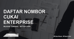 Cara Daftar Nombor Pendaftaran Cukai untuk Enterprise