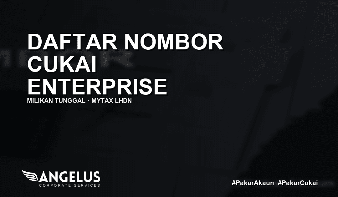Cara Daftar Nombor Pendaftaran Cukai untuk Enterprise (Milikan Tunggal)