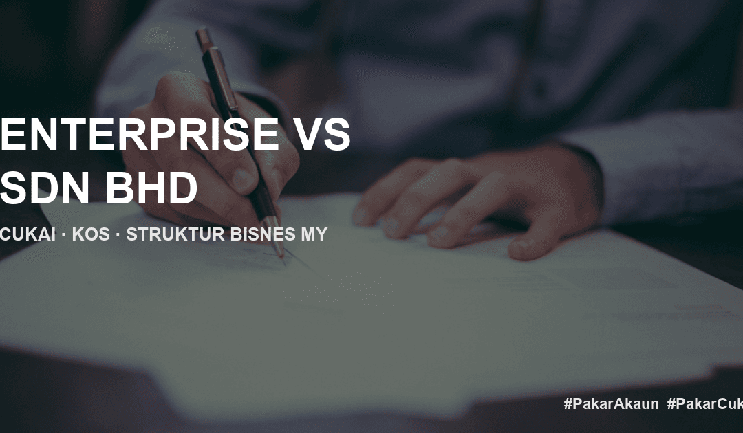 Enterprise vs Sdn Bhd Malaysia