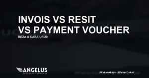 Invois vs Resit vs Payment Voucher cover v2