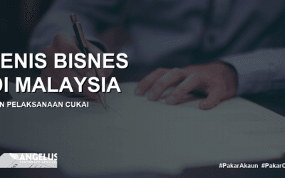 Jenis Bisnes di Malaysia dan Pelaksanaan Cukai