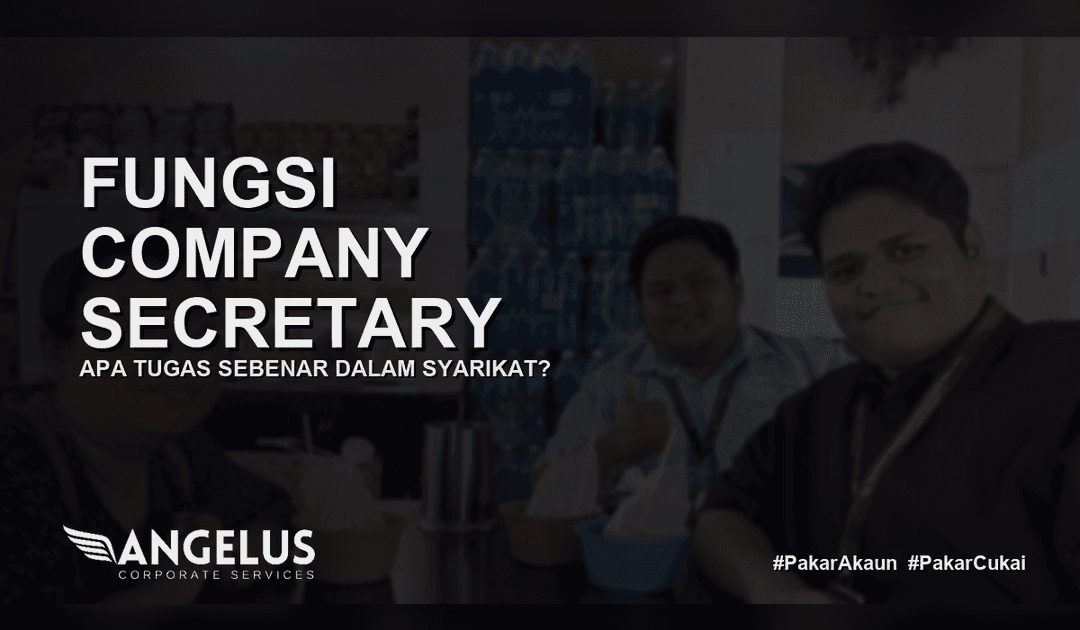 Fungsi Company Secretary di Malaysia: Apa Tugas Sebenar?