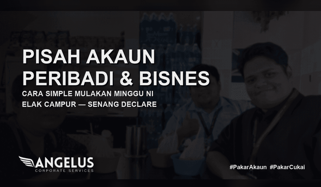 Pisah Duit Peribadi & Bisnes: Cara Simple Mulakan Minggu Ni