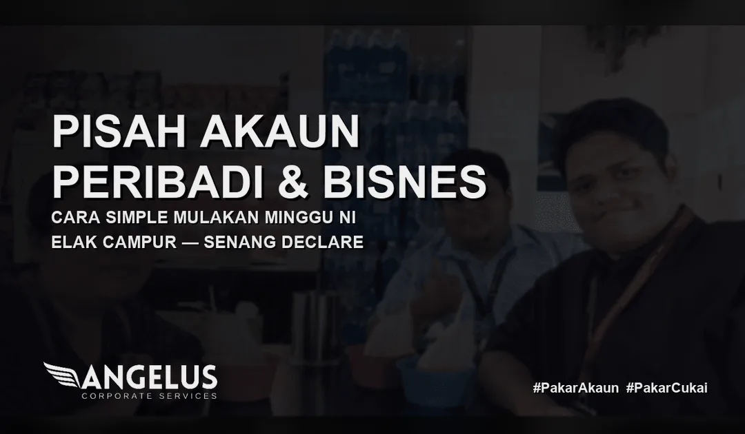 Pisah Duit Peribadi & Bisnes: Cara Simple Mulakan Minggu Ni