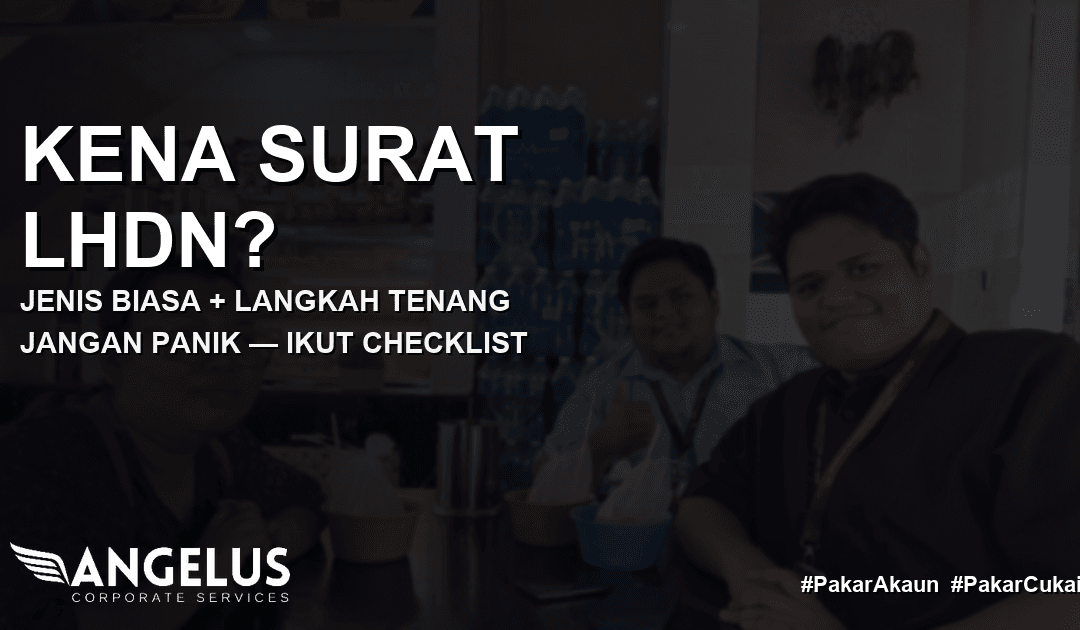 Kena surat LHDN cover Angel Cukai