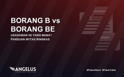 Borang B vs Borang BE: Usahawan Isi Yang Mana?