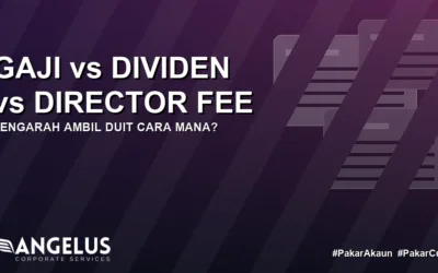 Gaji vs Dividen vs Director Fee: Pengarah Ambil Duit Cara Mana?
