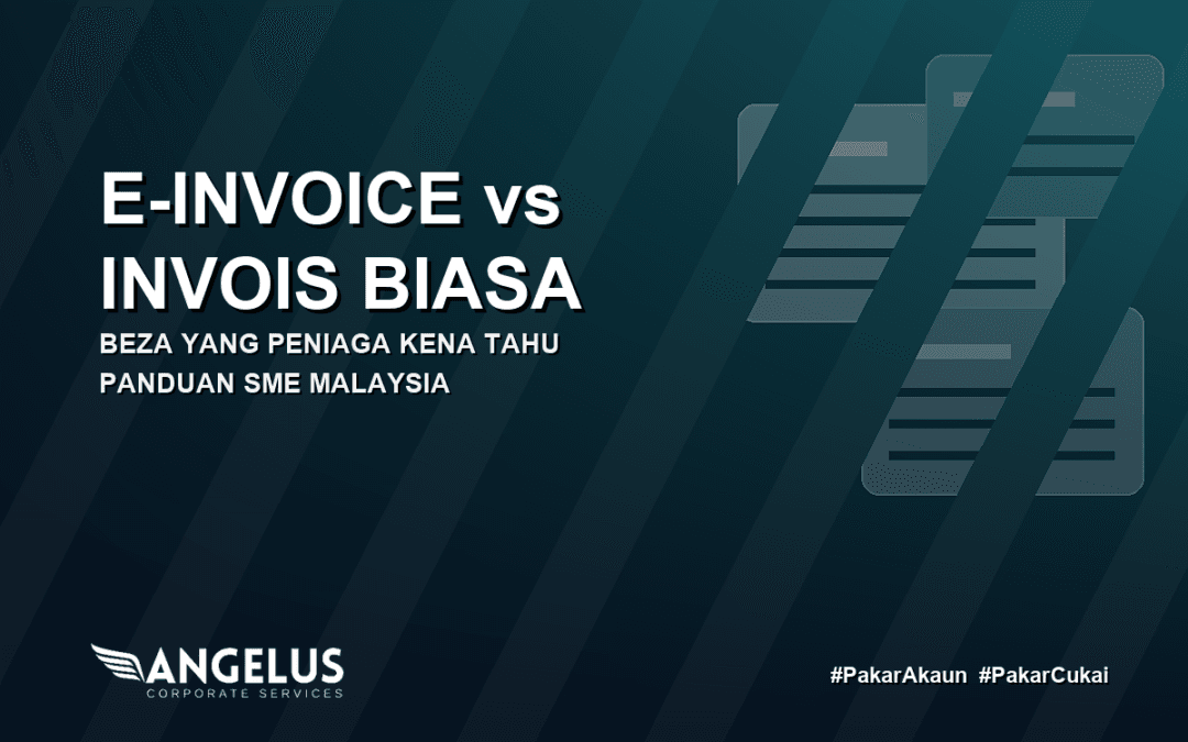 e-Invoice vs Invois Biasa: Beza Yang Peniaga Kena Tahu