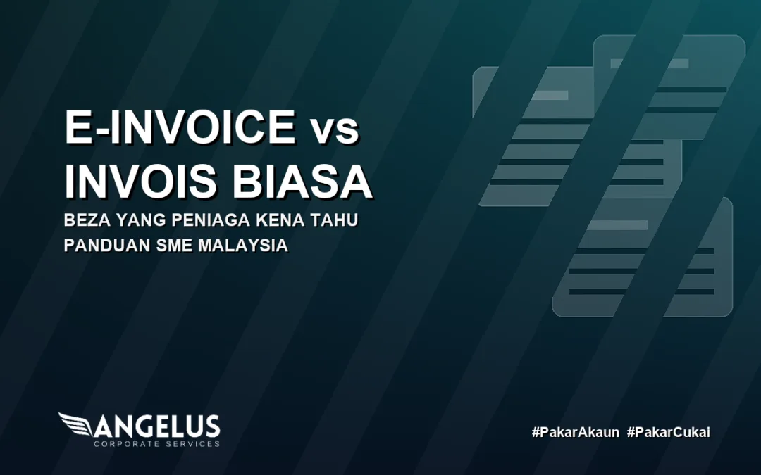 e-Invoice vs Invois Biasa: Beza Yang Peniaga Kena Tahu