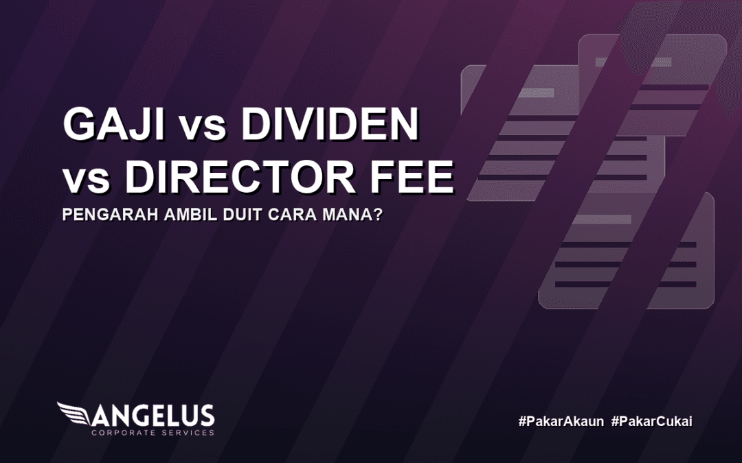 Gaji vs Dividen vs Director Fee: Pengarah Ambil Duit Cara Mana?