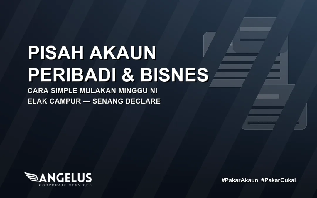 Pisah Duit Peribadi & Bisnes: Cara Simple Mulakan Minggu Ni