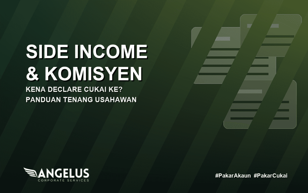Side Income & Komisyen: Kena Declare Cukai Ke?