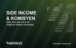 side-income-komisyen-kena-declare-cukai cover Angel Cukai fit thumbnail